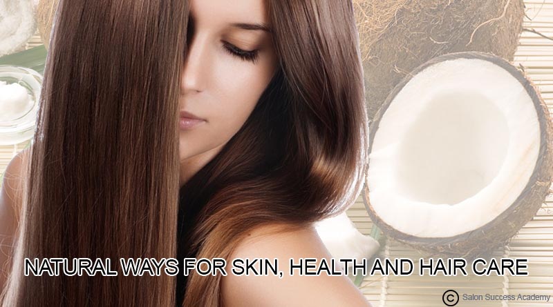 Natural Way For Skin Health And Hair Care