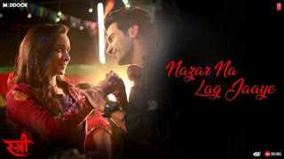 Nazar Na Lag Jaye Song Lyrics | Stree | Ash King | Bollywood Song