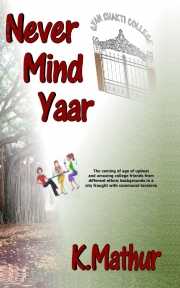 Never Mind Yaar - Not What The Title Will Have You Believe!