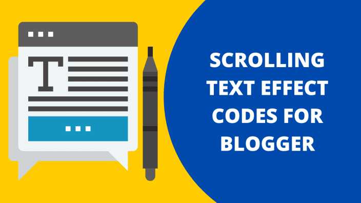 New Scrolling Text Effect Codes For Blogger And Wordpress 2021 | Ultimate Blogging Guide