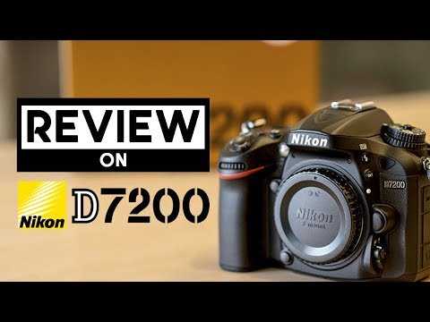 Nikon D7200 DSLR Review - Useful Guide Before Choosing Nikon Vs Canon Vs Sony Vs Panasonic (2018)