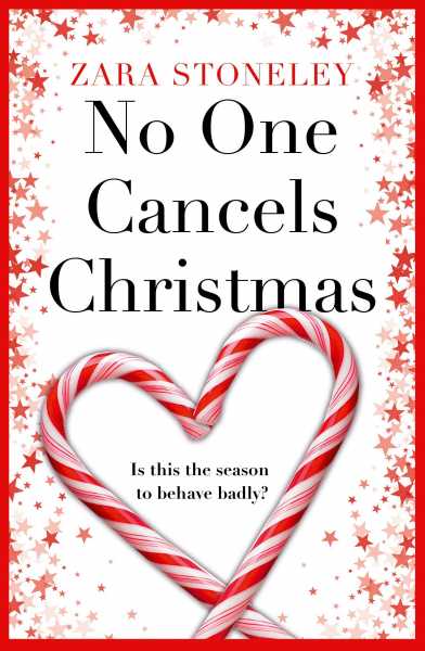 No One Cancels Christmas By Zara Stoneley - Blog Tour #bookreview @rararesources @ZaraStoneley