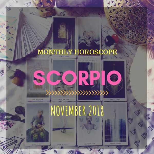 November 2018 Monthly Reading - Scorpio