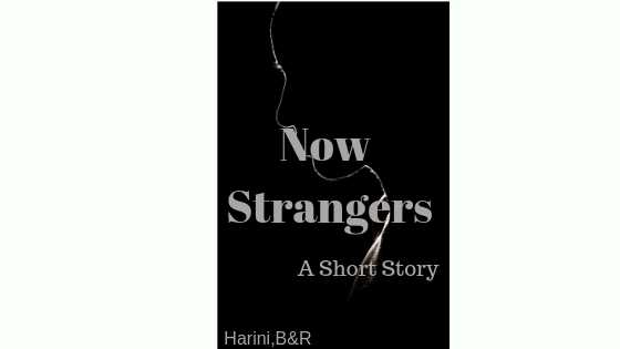 Now Strangers -OS 1