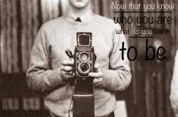 Now that you know who you are