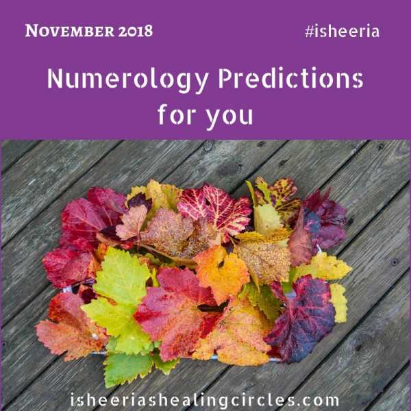 Numerology Predictions - November 2018 #isheeria - Isheeria