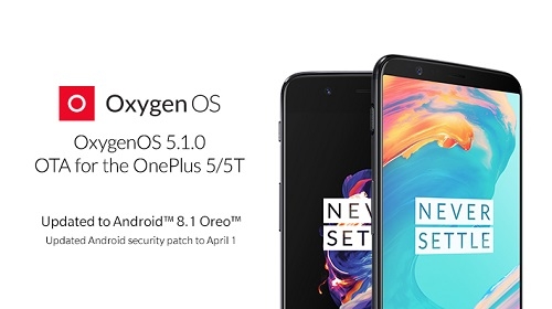OnePlus 5, OnePlus 5T Started Receiving Android 8.1 Based OxygenOS 5.1.0 Update - Sid Tech