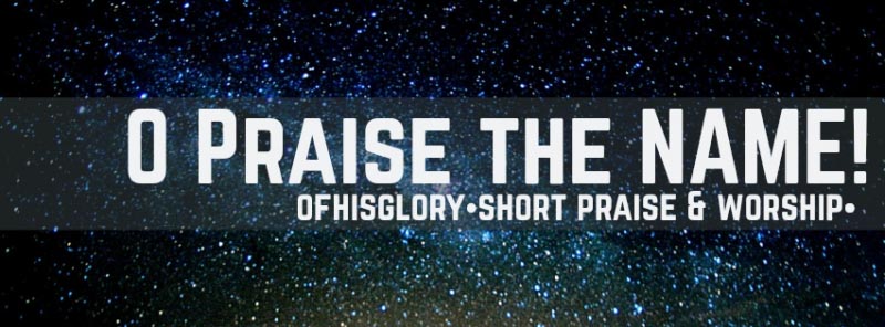 O Praise The Name (Hillsong Cover)