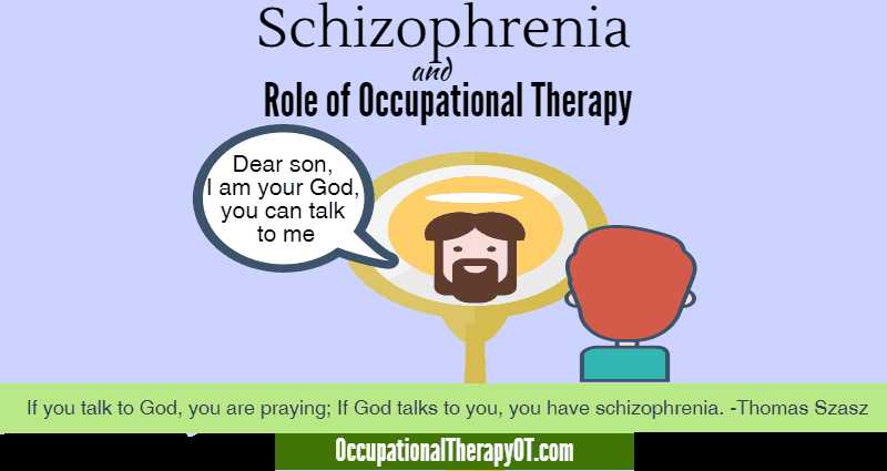 Occupational Therapy For Schizophrenia | OccupationalTherapyOT.com