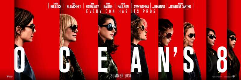 Ocean’s 8: A Female Reboot To Regret?