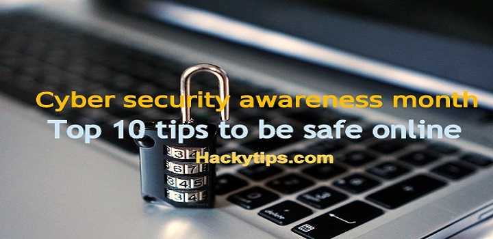 October: National Cyber Security Awareness Month | Be Protected