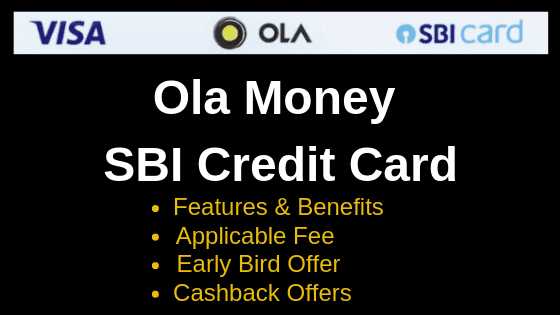 Ola Money SBI Credit Card - Features & Benefits - MoneyManch
