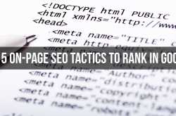 On-Page SEO: 10 Tips To Improve Your Google Rankings