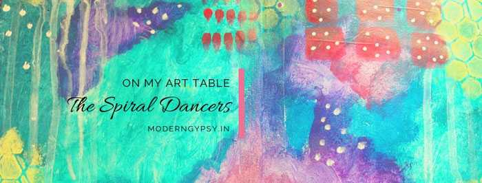 On My Art Table: The Spiral Dancers | Modern Gypsy
