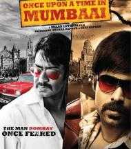 Once Upon A Time In Mumbai....A Reel Adoption Of The Real...Doesn