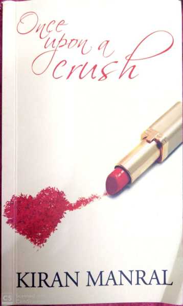 Once Upon A Crush By Kiran Manral (Book Review #3)