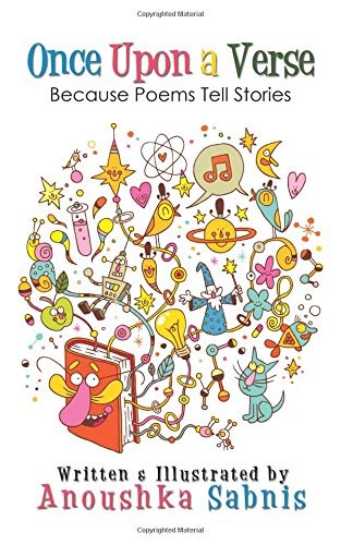 Once Upon A Verse: Because Poem Tell Stories