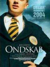 Ondskan (2003)