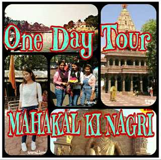 One Day Tour -- MAHAKAL KI NAGRI