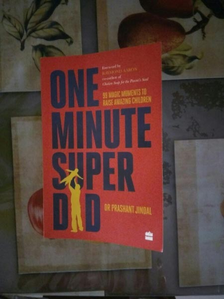 One Minute Super Dad By Dr. Prashant Jindal Review - The Enchanting World Of Books