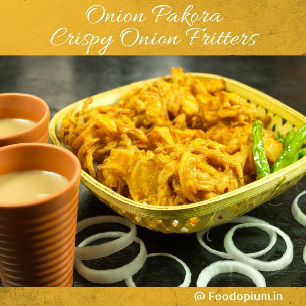 Onion Pakora - Crispy Onion Fritters