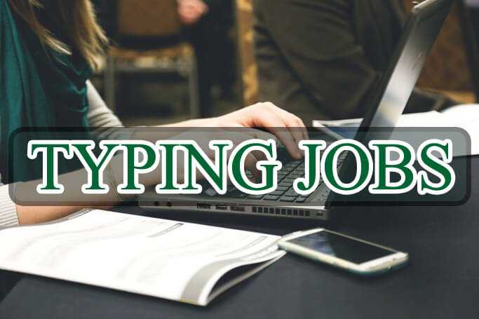Online Typing Jobs From Home Without Investment To Earn $10 Per Hour
