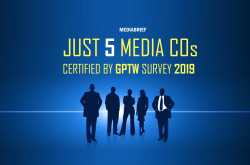 Only 5 media companies among 450 certified by GPTW 2019 Survey India