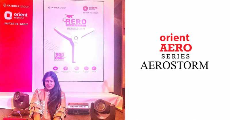 Orient Electric Launches Advanced Aerostorm Fan In India