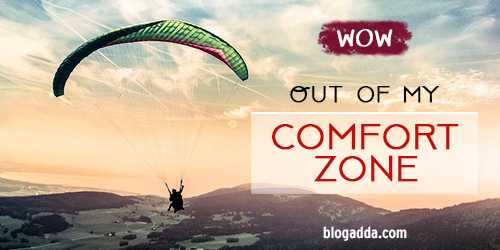 Out Of My Comfort Zone