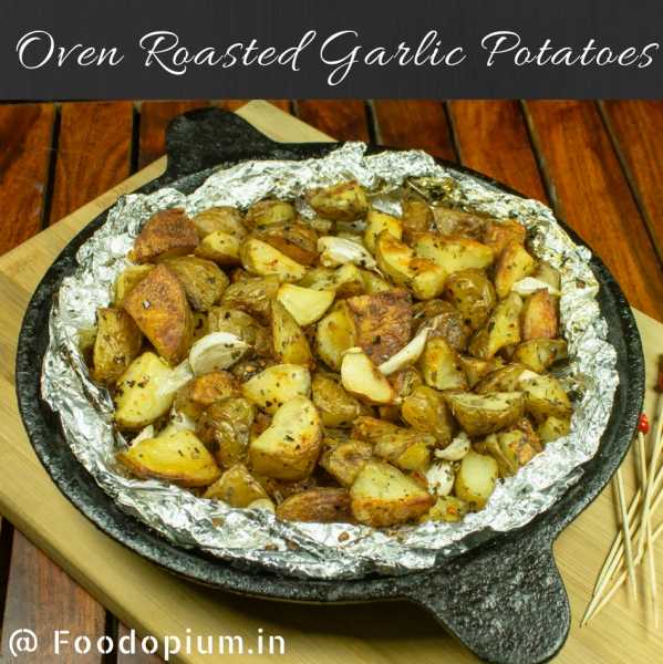 Oven Roasted Garlic Potatoes - Food Opium