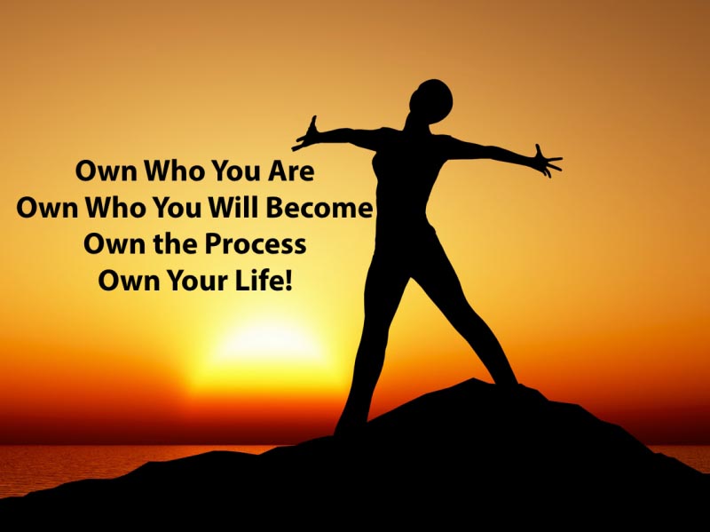 Own Your Life