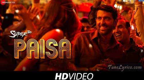 PAISA Lyrics - Super 30 | Vishal Dadlani | Tune Lyrico
