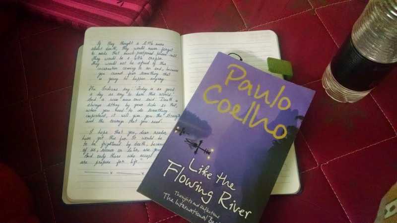 PAULO COELHO ON LIFE AND DEATH. AND MY USUAL SHORT PHILOSOPHICAL SCRIBBLINGS.  