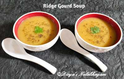 PEERKANGAI SOUP / RIDGE GOURD SOUP