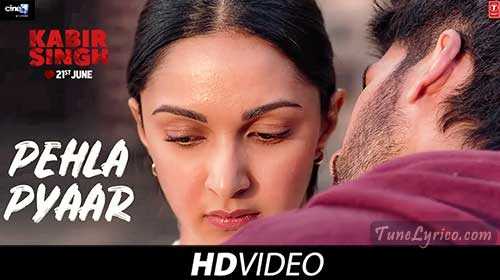 PEHLA PYAAR Lyrics - Kabir Singh | Armaan Malik  | Tune Lyrico