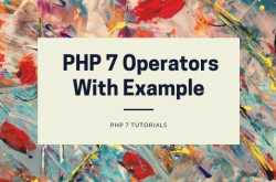 php 7 operators with example - phpflow.com