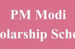 PM Modi Scholarship Scheme 2018-19 [Class 10th/12th] Application Form