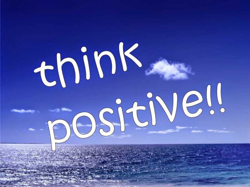 POSITIVE THINKING AND YOUR HEALTH By Shubi Husain