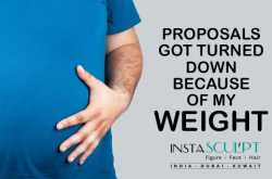 PROPOSALS GOT TURNED DOWN BECAUSE OF MY WEIGHT