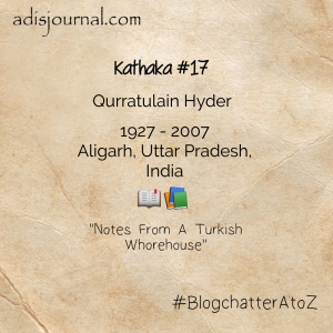 Padma Bhushan Qurratulain Hyder: An Influential Urdu Storyteller - #BlogchatterA2Z ~ Adi