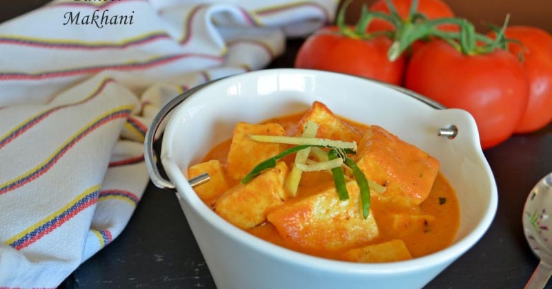 Paneer Makhani (Paneer Butter Masala)