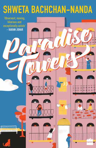Paradise Towers By Shweta Bachchan-Nanda