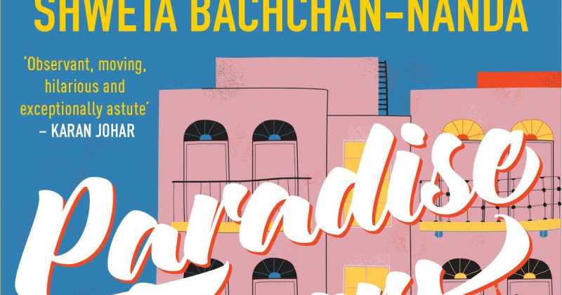 Paradise Towers By Shweta Bachchan Nanda - #Book Review