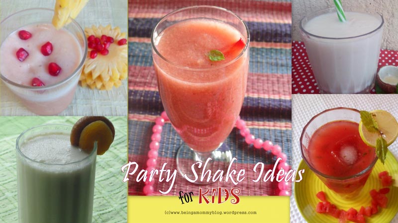 Party Shake Ideas For KIDS