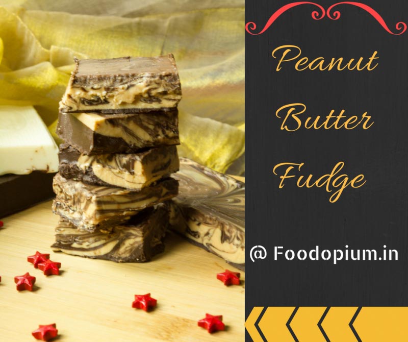 Peanut Butter Fudge Recipe - Food Opium