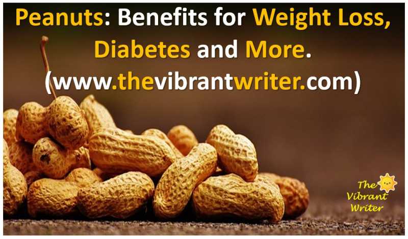 Peanuts: Benefits For Weight Loss, Diabetes And More.