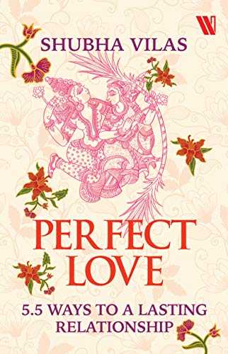 Perfect Love By Shubha Vilas: Book Review