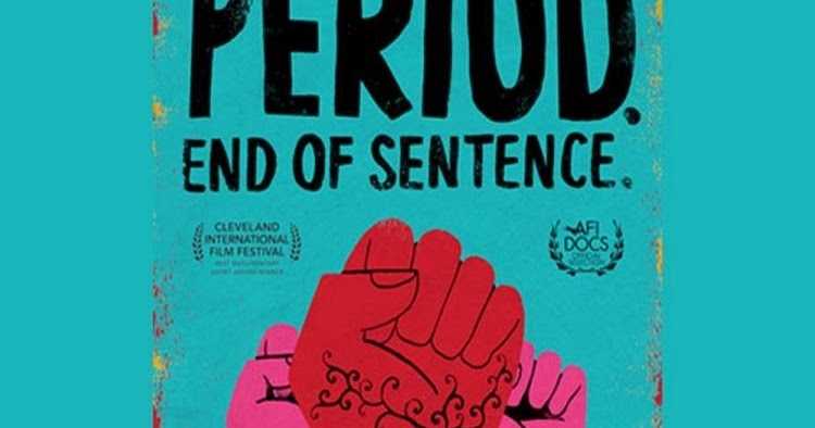 Period. End Of Sentence: Winner Of Best Short Documentary At The Oscars