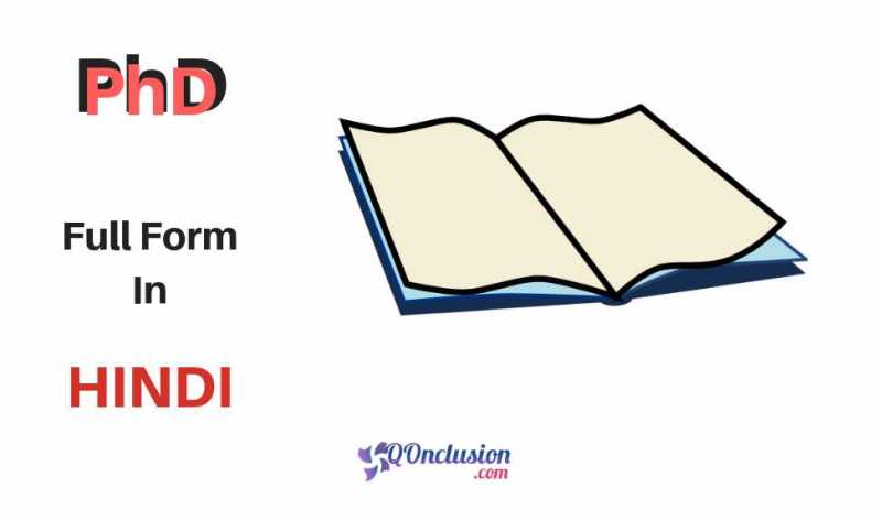 Phd Full Form In Hindi | PHD Full Form - Qonclusion