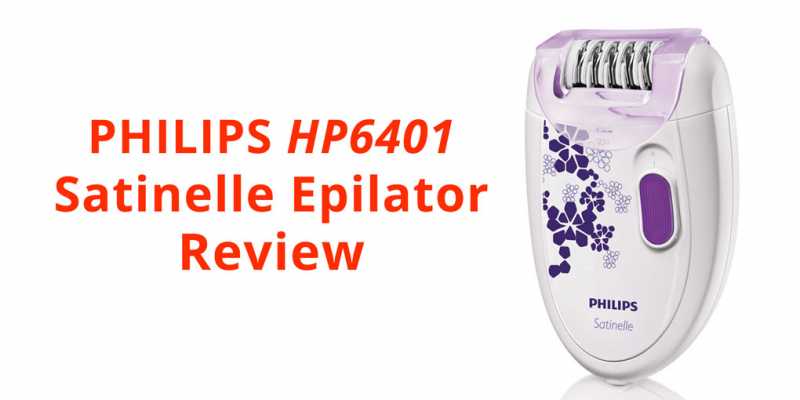 Philips HP6401 Satinelle Epilator Review - The Best Cheap Epilator?
